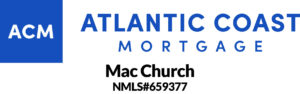 Atlantic Coast Mortgage – Mac Church